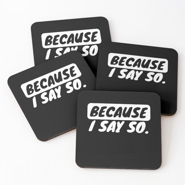 Item preview, Copy of Because I say so (darker based) designed and sold by The magic  Yellow bus.