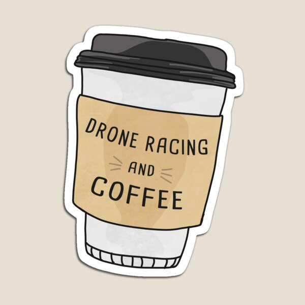 Item preview, Drone Racing And Coffee designed and sold by orlumbuspirate.