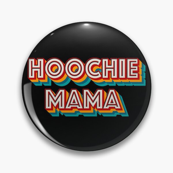 Item preview, Hoochie Mama designed and sold by Texterns.