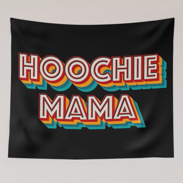 Item preview, Hoochie Mama designed and sold by Texterns.