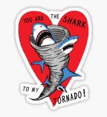Shark To My Tornado Sticker