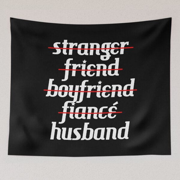 Item preview, Stranger Friend Boyfriend Husband designed and sold by VomHaus.
