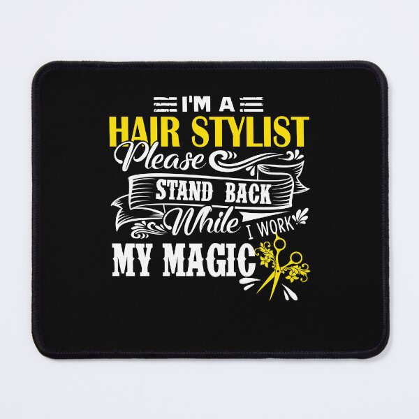 Item preview, Hair Stylist - I Am A Hair Stylist designed and sold by UnknownArtistt.