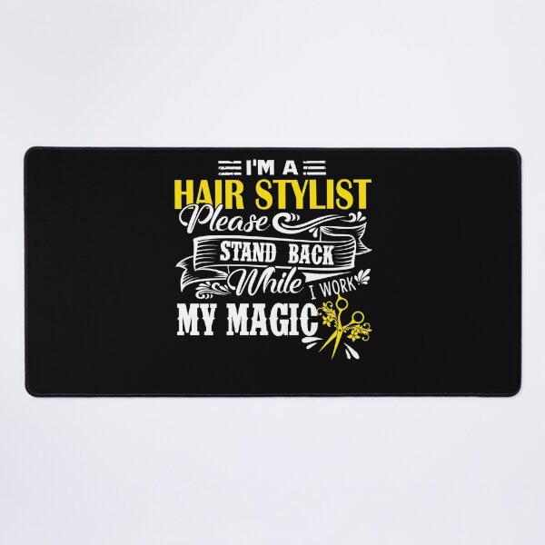 Item preview, Hair Stylist - I Am A Hair Stylist designed and sold by UnknownArtistt.