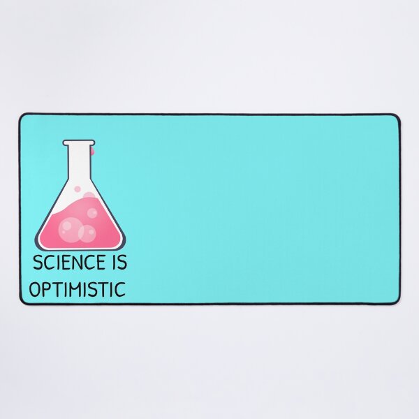 Item preview, Science Is Optimistic designed and sold by Gonkpoke.