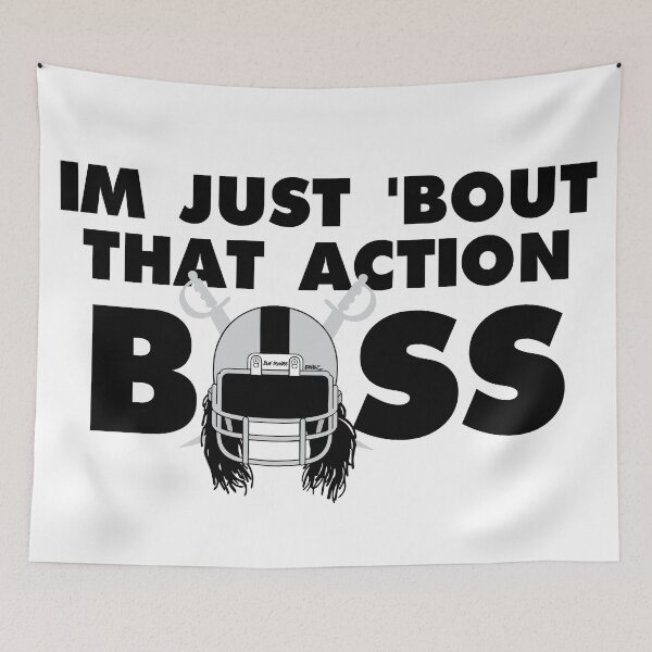 Item preview, "IM JUST BOUT THAT ACTION BOSS" designed and sold by thatDudeAZ89.