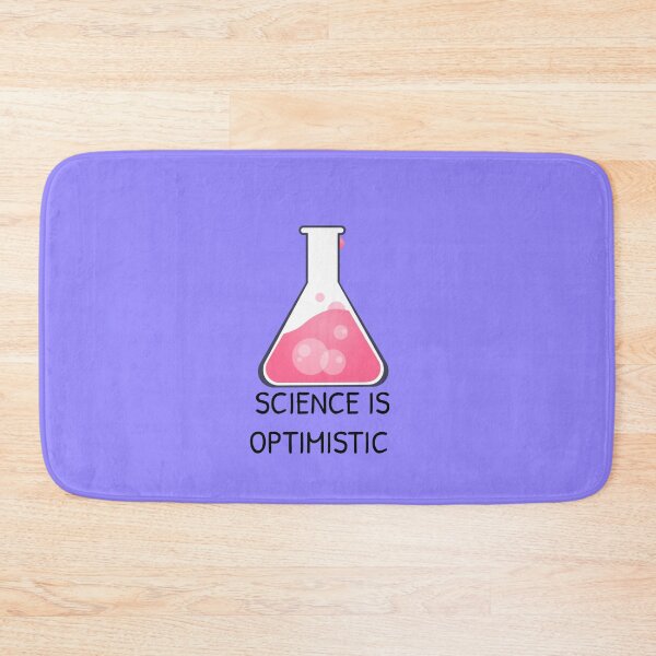 Item preview, Science Is Optimistic designed and sold by Gonkpoke.
