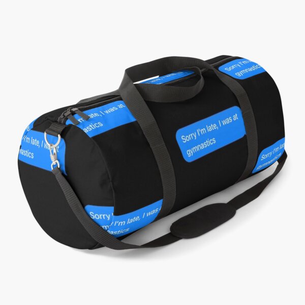 Item preview, Sorry I'm Late, I Was At Gymnastics Text Message Black - Funny Gym designed and sold by GymWearDepot.