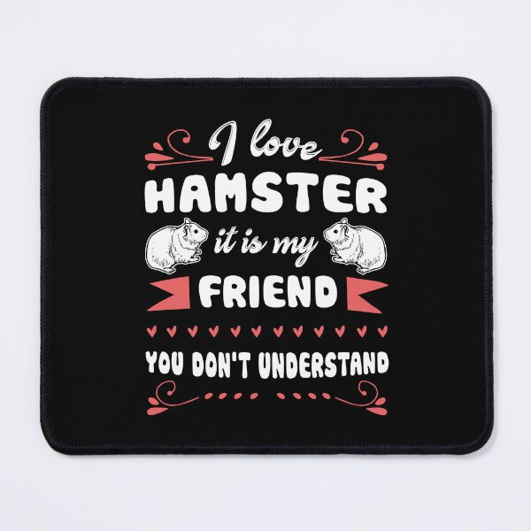Item preview, Hamster - I Love Hamster designed and sold by UnknownArtistt.