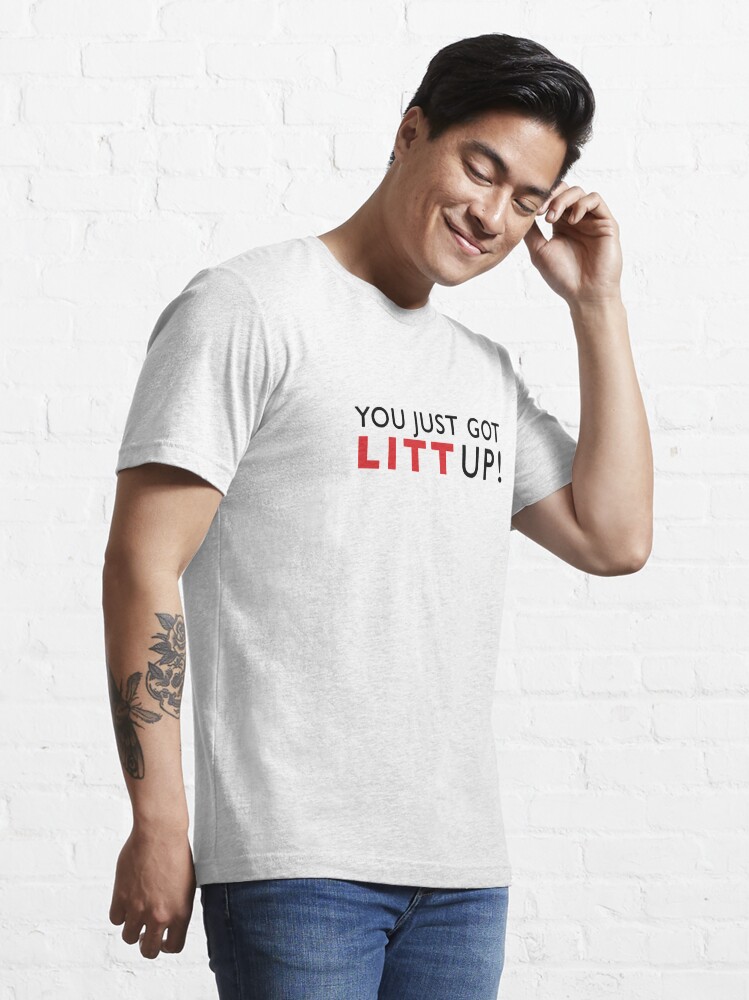 Suits Louis Litt You Just Got Litt Up' Men's T-Shirt | Spreadshirt