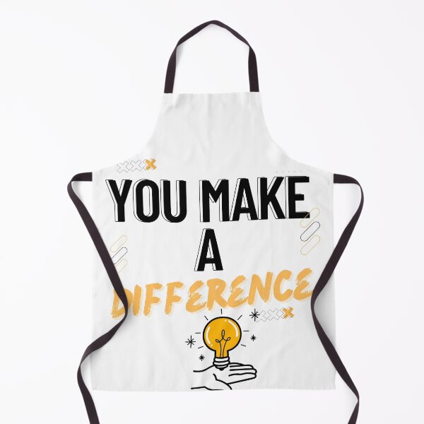 Item preview, You make a difference, You made a difference everyday designed and sold by Fumar3065.