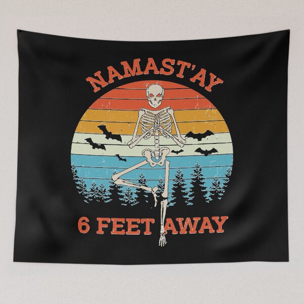 Item preview, Skeleton Namastay 6 Feet Away Essential   designed and sold by Samuelerez.