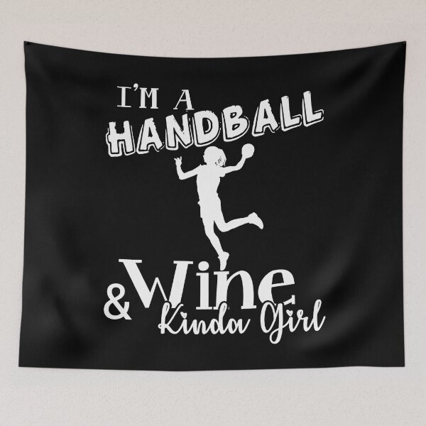 Item preview, Handball - Handball And Wine Kinda Girl designed and sold by UnknownArtistt.