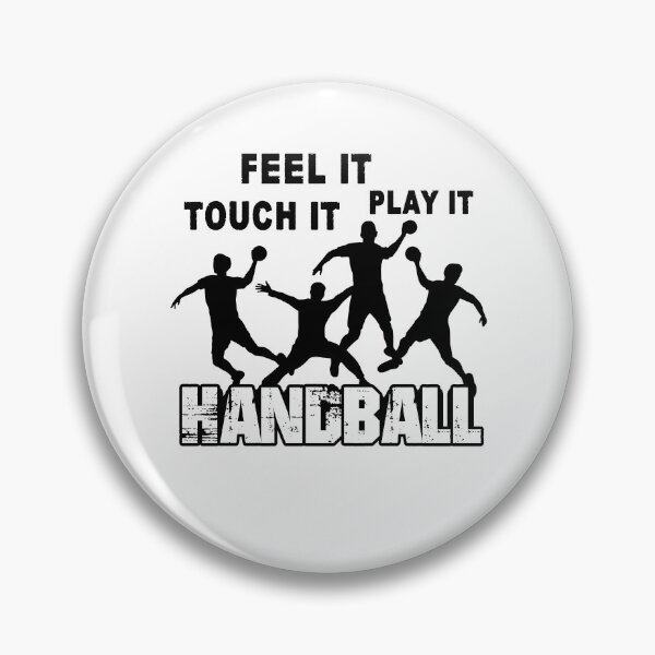 Item preview, Handball Touch It Feel It Play It designed and sold by UnknownArtistt.
