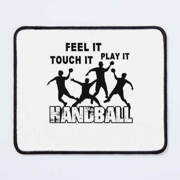 Item preview, Handball Touch It Feel It Play It designed and sold by UnknownArtistt.