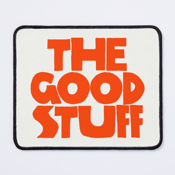 Item preview, The Good Stuff designed and sold by souloff.