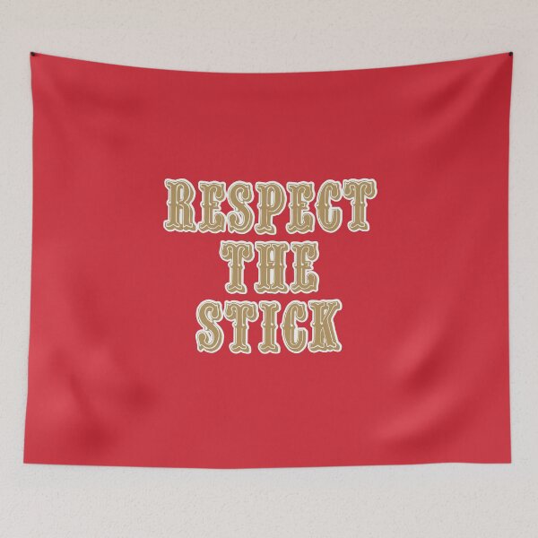 Item preview, "Respect the Stick" designed and sold by thatDudeAZ89.