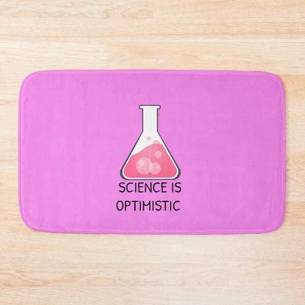 Item preview, Science Is Optimistic designed and sold by Gonkpoke.