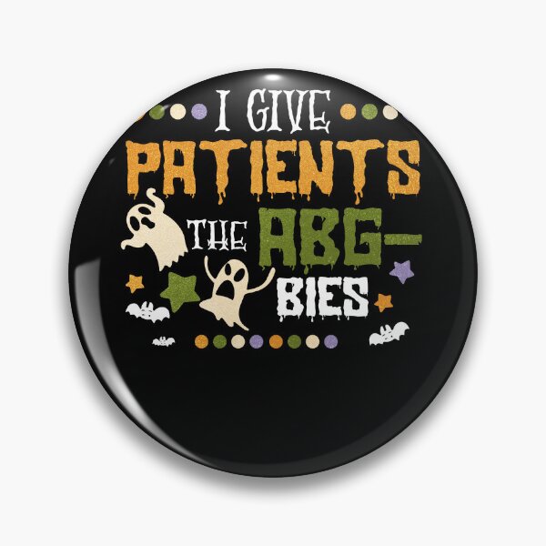 Item preview, I Give Patients The ABG-Bies Halloween Respiratory Therapist Nurse  designed and sold by Scotte-Swiercz.