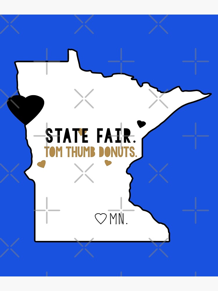 "Minnesota State Fair Tom Thumb Donuts" Poster for Sale by