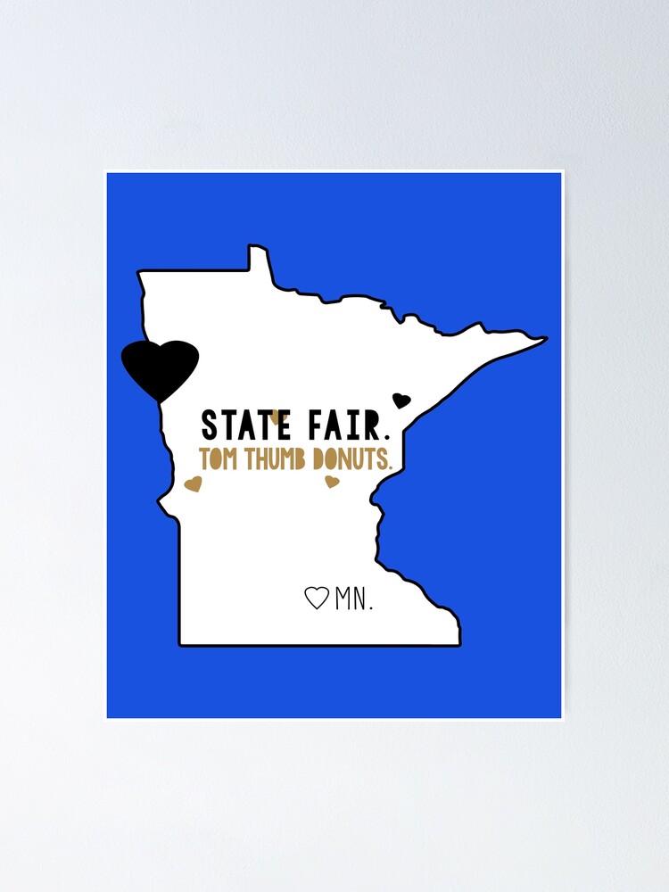 "Minnesota State Fair Tom Thumb Donuts" Poster for Sale by