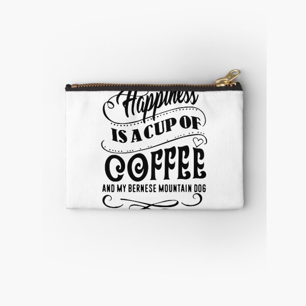 Item preview, Happiness is a cup of Coffee and my Bernese Mountain Dog designed and sold by UnknownArtistt.