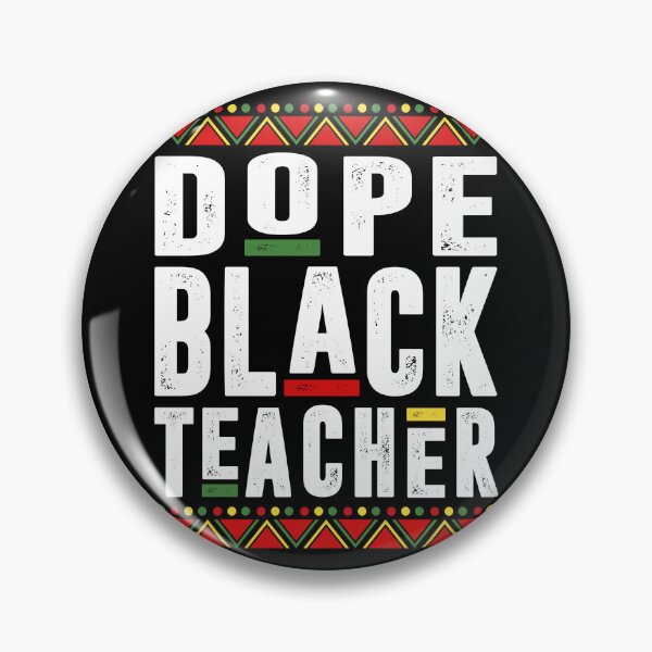 Item preview, Dope Black Teacher designed and sold by Scotte-Swiercz.