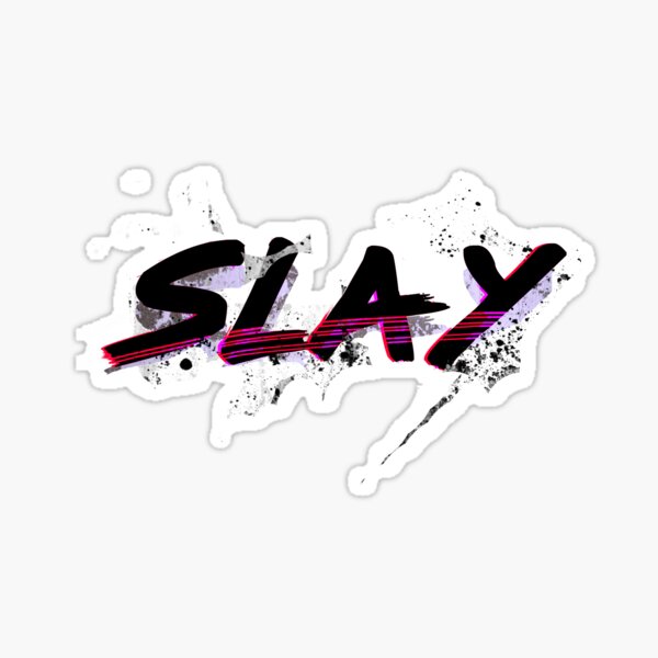 Item preview, slay designed and sold by blakemakes.
