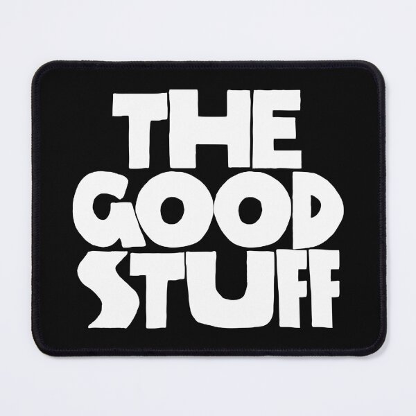 Item preview, The Good Stuff - BW designed and sold by souloff.