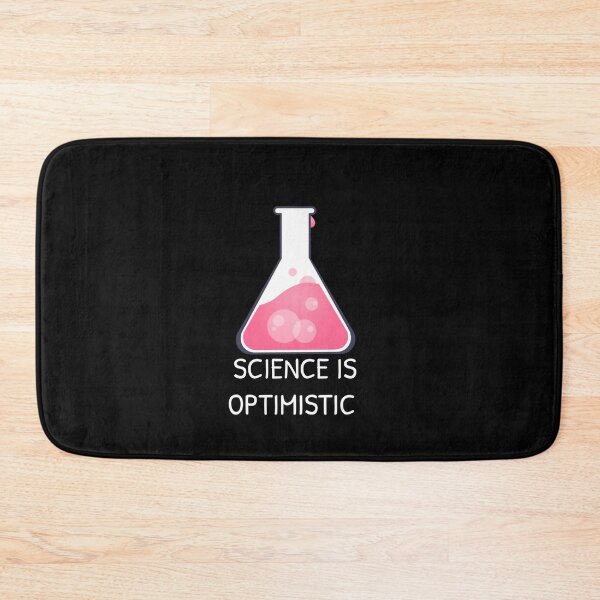 Item preview, Science Is Optimistic designed and sold by Gonkpoke.