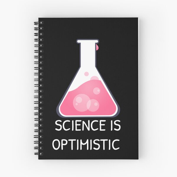 Item preview, Science Is Optimistic designed and sold by Gonkpoke.