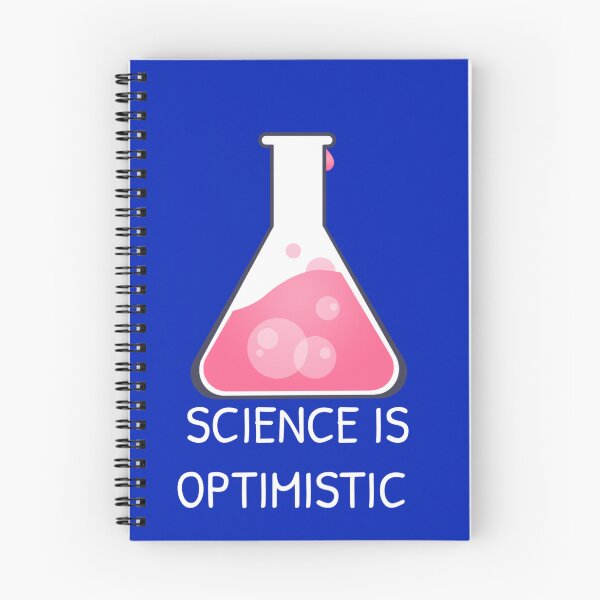 Item preview, Science Is Optimistic designed and sold by Gonkpoke.