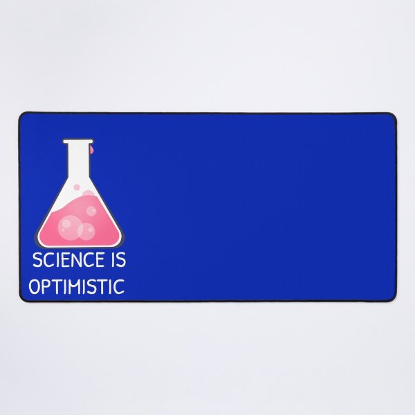 Item preview, Science Is Optimistic designed and sold by Gonkpoke.