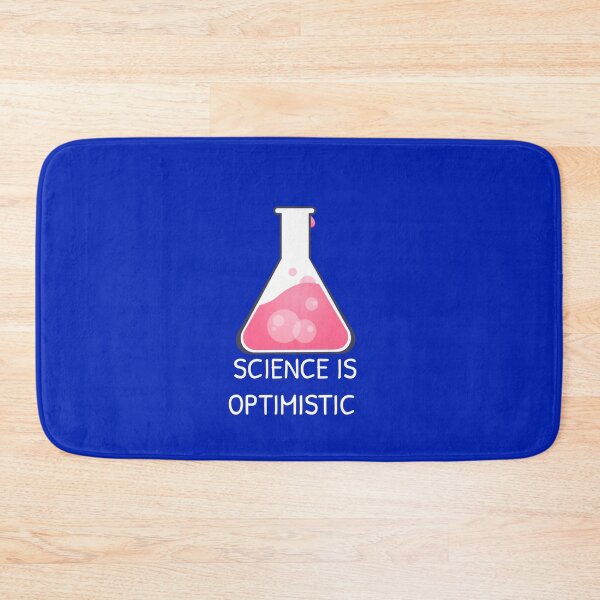 Item preview, Science Is Optimistic designed and sold by Gonkpoke.