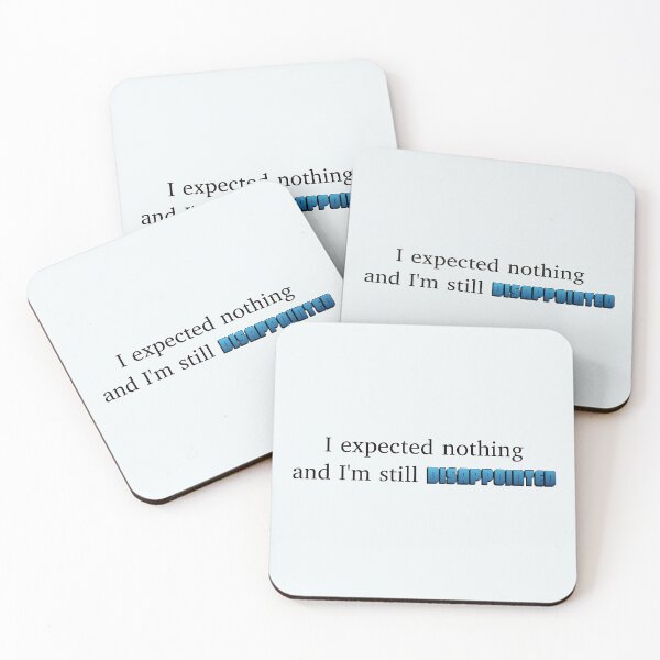 Item preview, Expected nothing, still disappointed designed and sold by chipbeing.