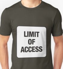 LIMIT OF ACCESS Unisex T-Shirt
