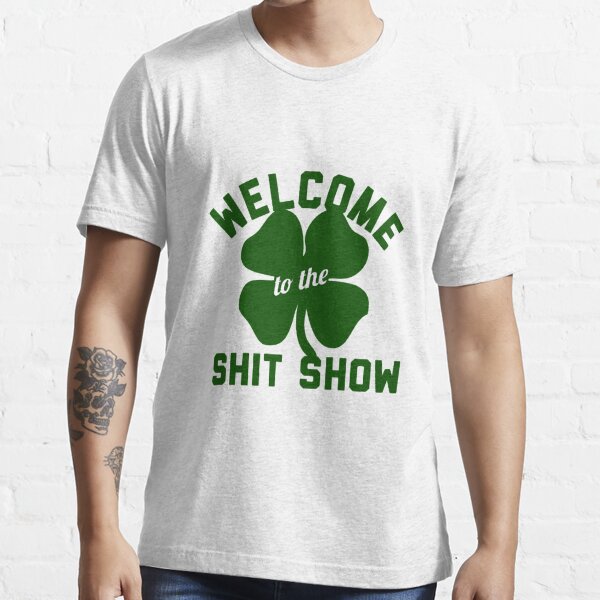 Welcome to the Shitshow T-Shirt  New Orleans Graphic Fashion Tees