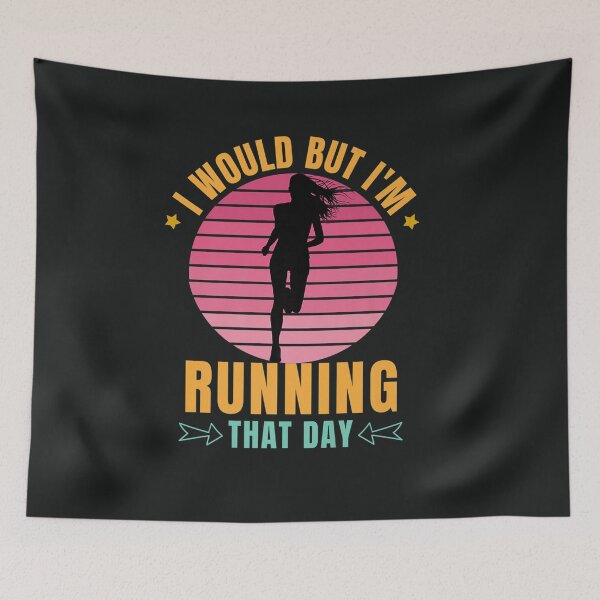 Item preview, 4.I Would But I'm Running That Day Funny Running Retro Graphic  designed and sold by JavieAlonso.