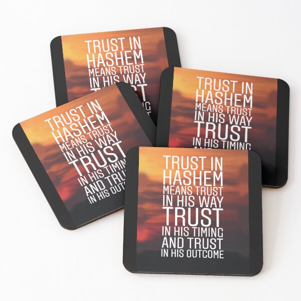 Item preview, Trust in Hashem means trust in his way trust in his timing and trust in his outcome designed and sold by Stories To Inspire - Motivational Jewish Quotes.