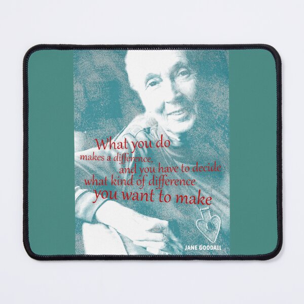 Item preview, Jane Goodall Quote 2 designed and sold by pahleeloola.
