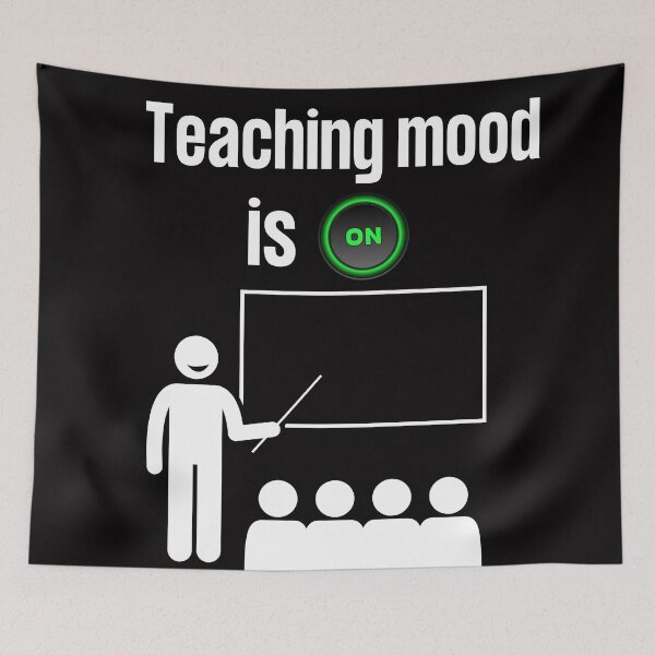 Item preview,  teaching mood is on designed and sold by ArtistLibrary.