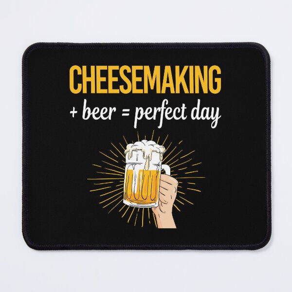 Item preview, Beer Perfect Day Cheesemaking Cheesemaker Cheese Making designed and sold by WigglesDailey.