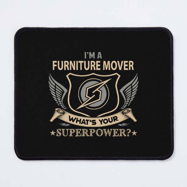 Item preview, Furniture Mover T Shirt - Superpower Job Gift Item Tee designed and sold by alishabvrstella.