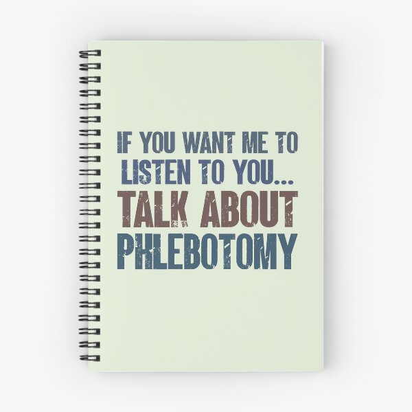 Item preview, If You Want Me to Listen to You Talk About Phlebotomy Funny Phlebotomist Gift designed and sold by WYGSTORE.