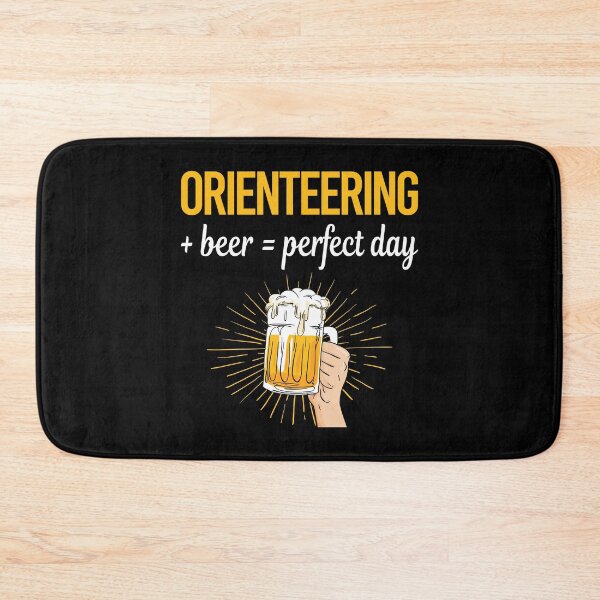 Item preview, Beer Perfect Day Orienteering Orienteer Navigation designed and sold by WigglesDailey.