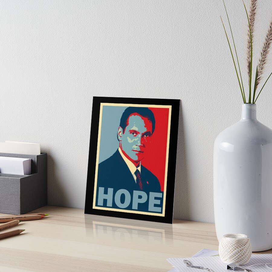 "Matt Santos Jimmy Smits Hope Poster Style The West Wing Fan" Art Board