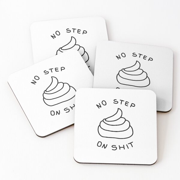 Item preview, No Step On Shit designed and sold by Yeaha.