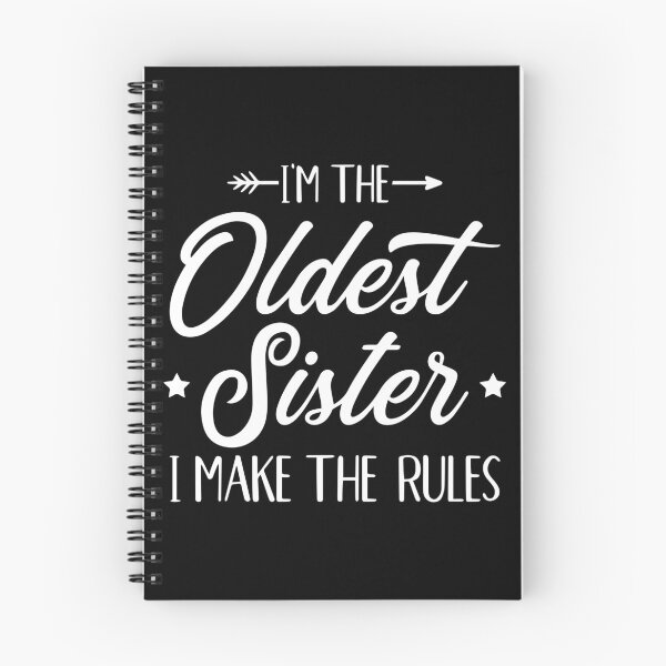 Item preview, I’m The Oldest Sister I Make The Rules designed and sold by ZimbomDesigner.