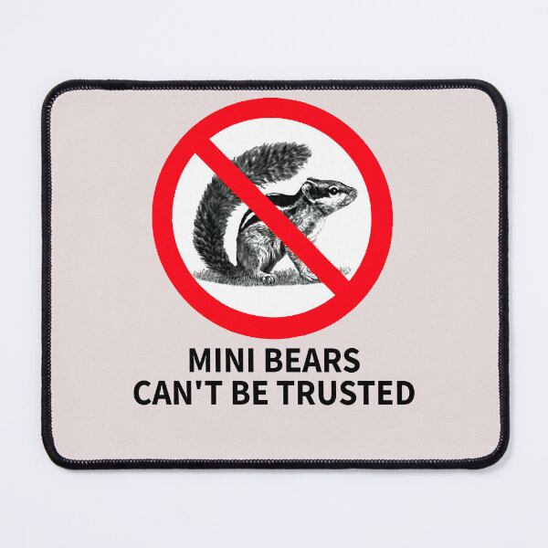 Item preview, Mini Bears Can’t Be Trusted designed and sold by GouwensRick.