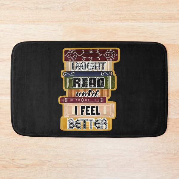 Item preview, I Might Read Until I Feel Better For Book Lovers Standard designed and sold by GouwensRick.